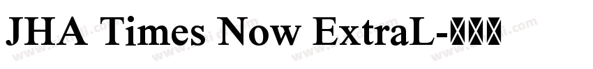 JHA Times Now ExtraL字体转换